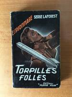 FLEUVE NOIR ESPIONNAGE n° 70 : Torpilles folles