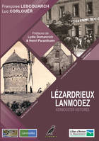 Lézardrieux-Lanmodez Histoires, Le Trégor Naguère