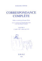 Correspondance complète, Volume II, 11 juillet 1820 - début août 1832