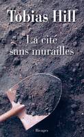 La cité sans murailles