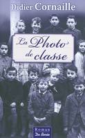 PHOTO DE CLASSE (LA)