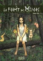 La forêt de Miyori, FORET DE MIYORI (LA)