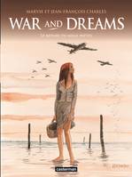 War and dreams, 3, Le Repaire du Mille-pattes, Le repaire du mille-pattes