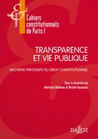 Transparence et Vie publique - 1re ed., 9e printemps du droit constitutionnel