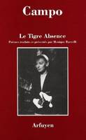 Le tigre Absence