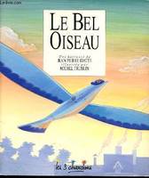 LE BEL OISEAU