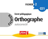 Fichier Orthographe 2 - Livret Pédagogique