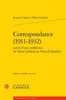 Correspondance, 1911-1932