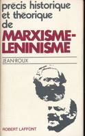Précis historique et théorique de Marxisme-Leninisme