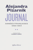 Journal II, Années françaises 1960-1964