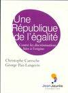 Une république de l'égalité, contre les discriminations liées à l'origine