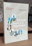 La Savoie s'ancre à la République. 1870-1871