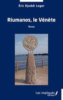 Riumanos, le Vénète