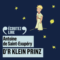 D'r klein Prinz - Le Petit Prince en alsacien