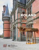 Roland Cognet - Après la tempête