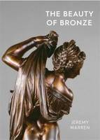 The Beauty of Bronze /anglais