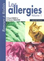 Volume 1, LES ALLERGIES vol 1 : RUMEURS ET REALITES