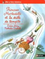 Princesse Mortadelle et la drôle de tempête