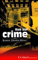 VUE SUR CRIME