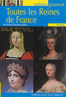 Toutes les reines de France