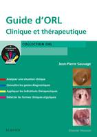 Guide d'ORL, Clinique et thérapeutique