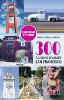 300 raisons d'aimer San Francisco, 300 RAISONS D'AIMER SAN FRANCISCO [PDF]