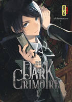 1, Dark grimoire - Tome 1