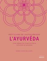 L'ayurvéda - Une médecine traditionnelle, naturelle et globale