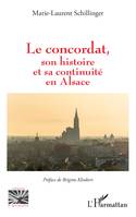 Le concordat, son histoire et sa continuité en Alsace