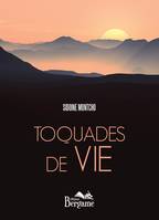 Toquades de vie, Essai