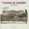 Tronches de campagne