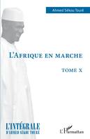 L'Afrique en marche, Tome X