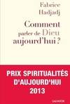 Comment parler de Dieu aujourd'hui , Anti-manuel d'évangélisation