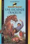 Grand Galop., ESCAPADE ORAGUEUSE N627 - NLLE EDITION