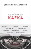 Se méfier de Kafka