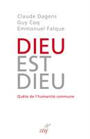 Dieu est Dieu - Quête de l'humanité commune