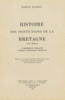 Histoire des institutions de la Bretagne - 5 volumes