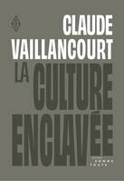 Culture enclavée (La), Art, argent, marché