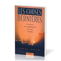 Les choses dernières, La mort, le jugement, le ciel et l'enfer