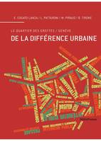 De la Difference Urbaine, Le Quartier des Grottes / Geneve