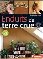 Enduits de terre crue, Avec 20 recettes