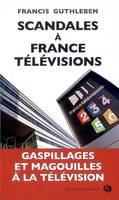 Scandales a France Televisions