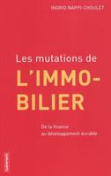 Les Mutations de l'immobilier, de la finance au développement durable