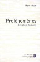 prolegomenes, les choix humains