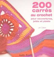 200 carrés au crochet / pour couvertures, jetés et plaids, pour couvertures, jetés et plaids