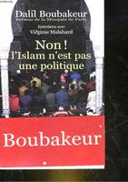 Non, l'Islam n'est pas une politique !, entretiens avec Virginie Malabard