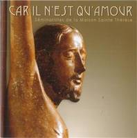 Car il n'est qu'amour - CD