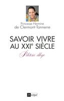 Savoir-vivre au XXIe siècle, politesse oblige