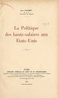 La politique des hauts salaires aux États-Unis