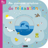 PREMIERES COMPTINES DE RELAXATION LIVRE + CD